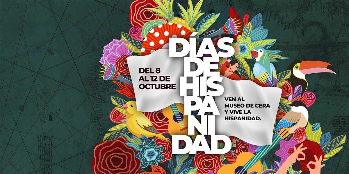 Días de la Hispanidad en el Museo de Cera